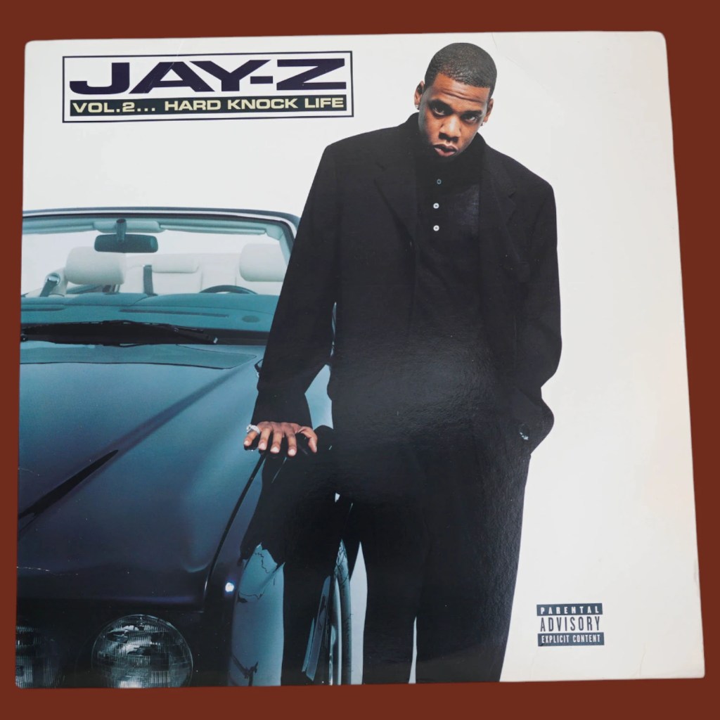 Jay-Z - Vol. 2... Hard Knock Life