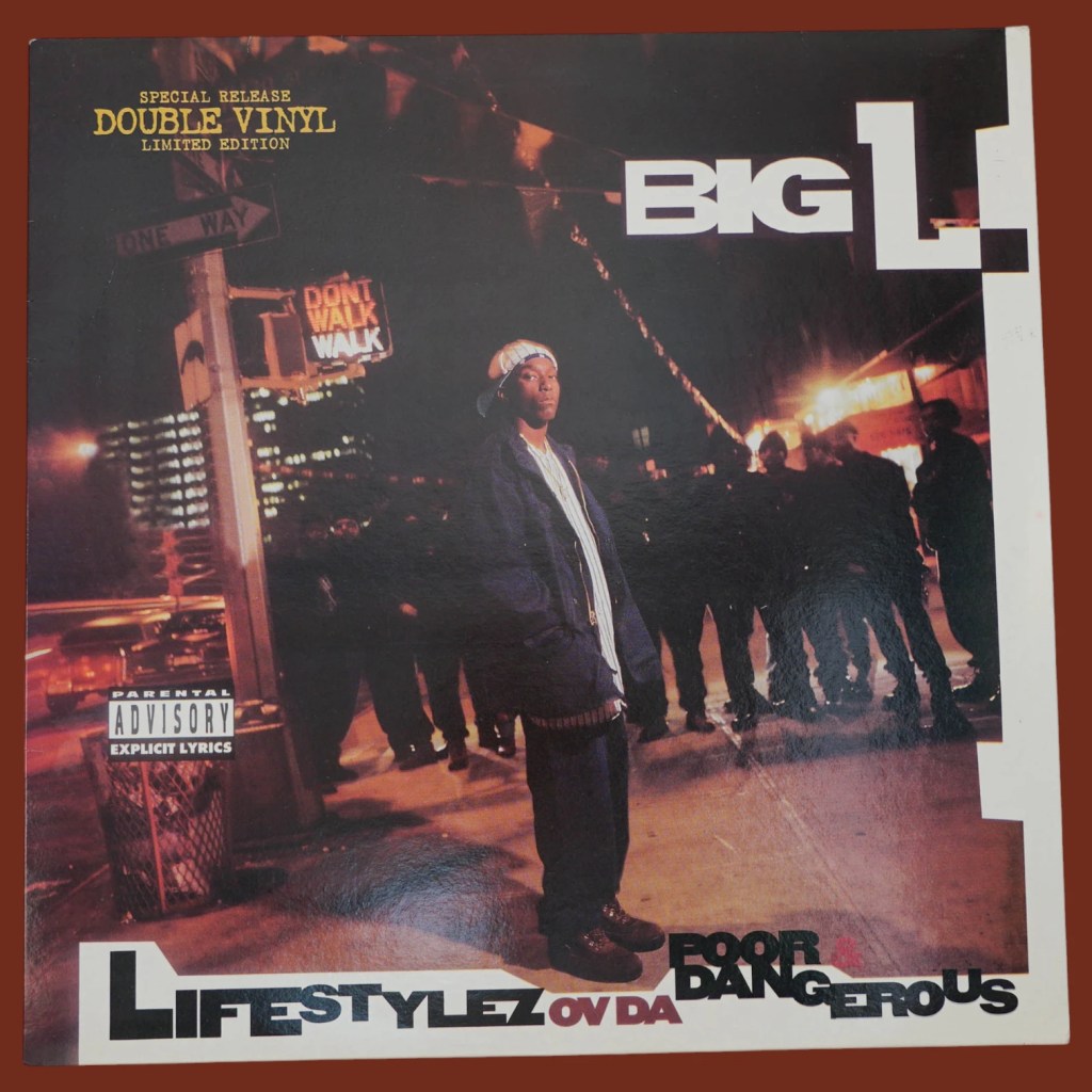 Big L - Lifestylez Ov Da Poor & Dangerous