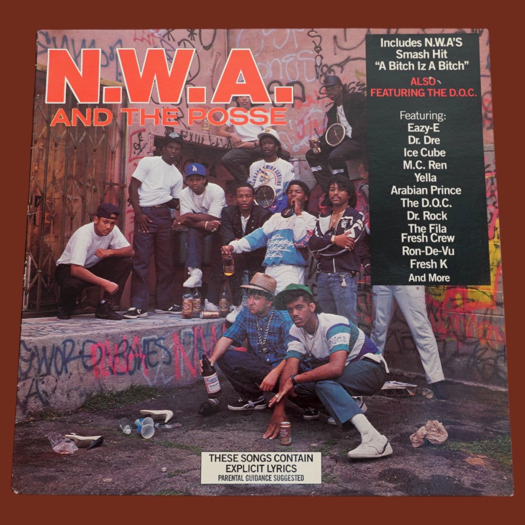 N.W.A. And The Posse - N.W.A. And The Posse