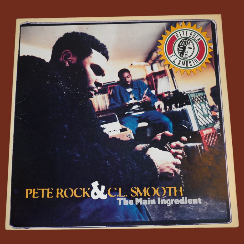 Pete Rock & C.L. Smooth - The Main Ingredient