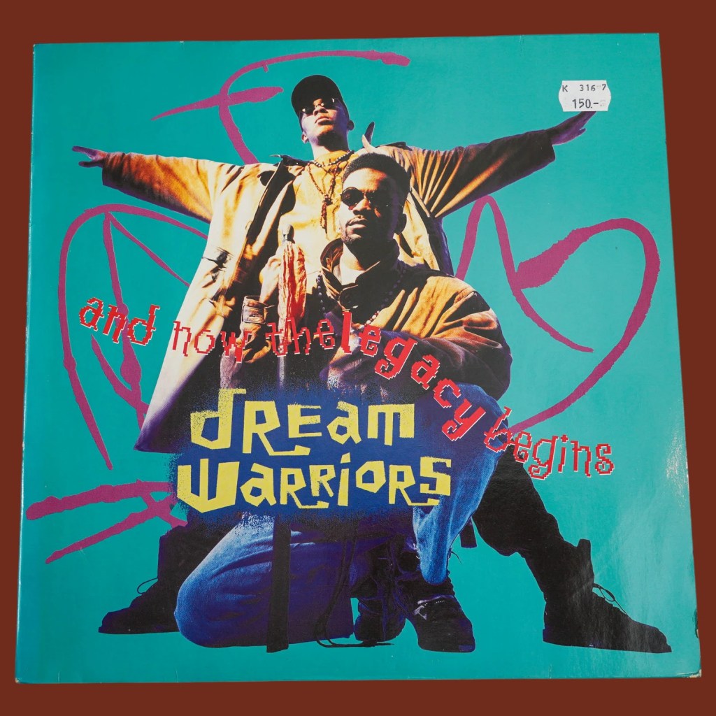 Dream Warriors - And Now The Legacy Begins