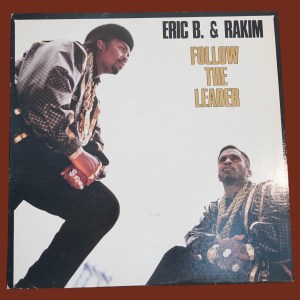 Eric B. & Rakim - Follow The Leader - Image 1