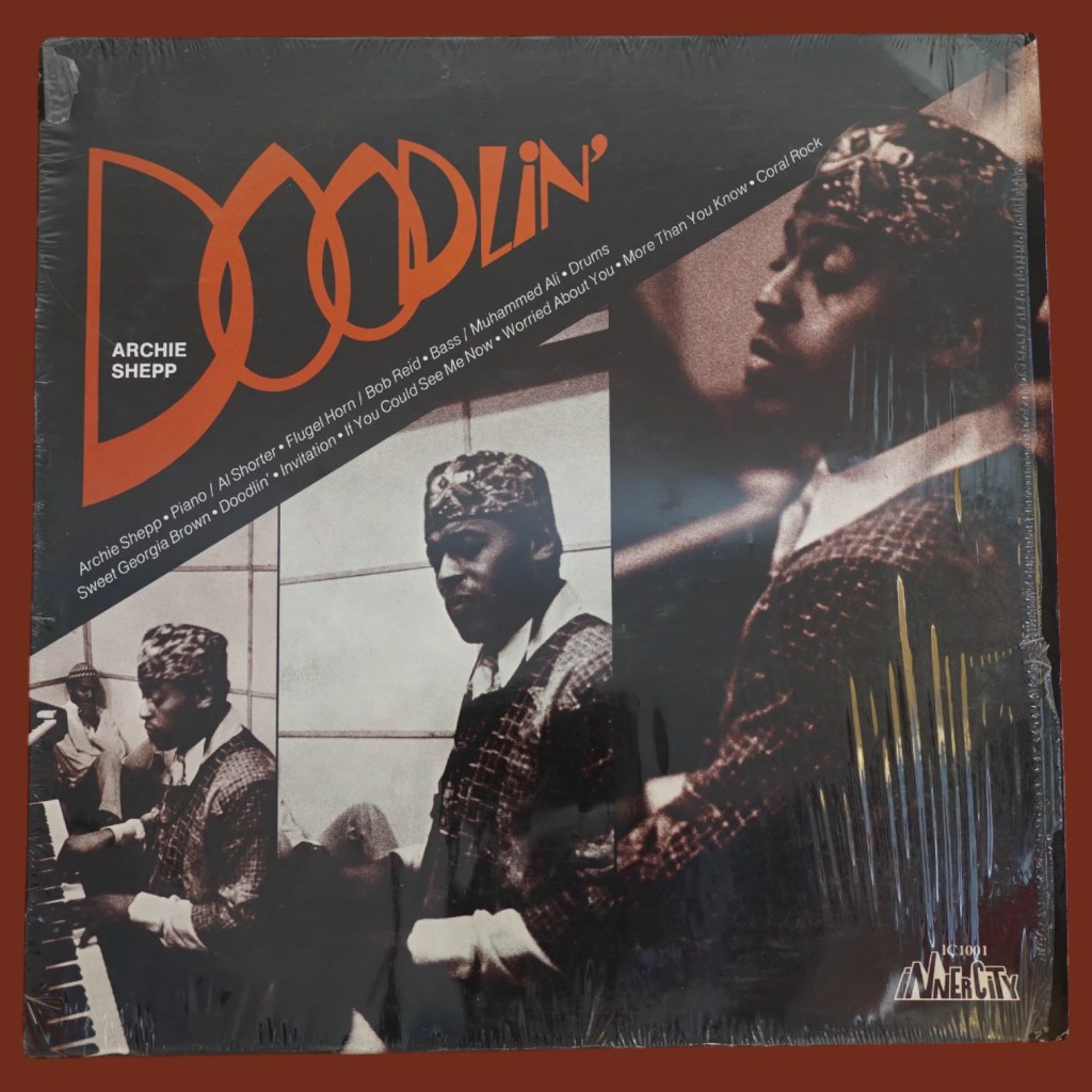 Archie Shepp - Doodlin'