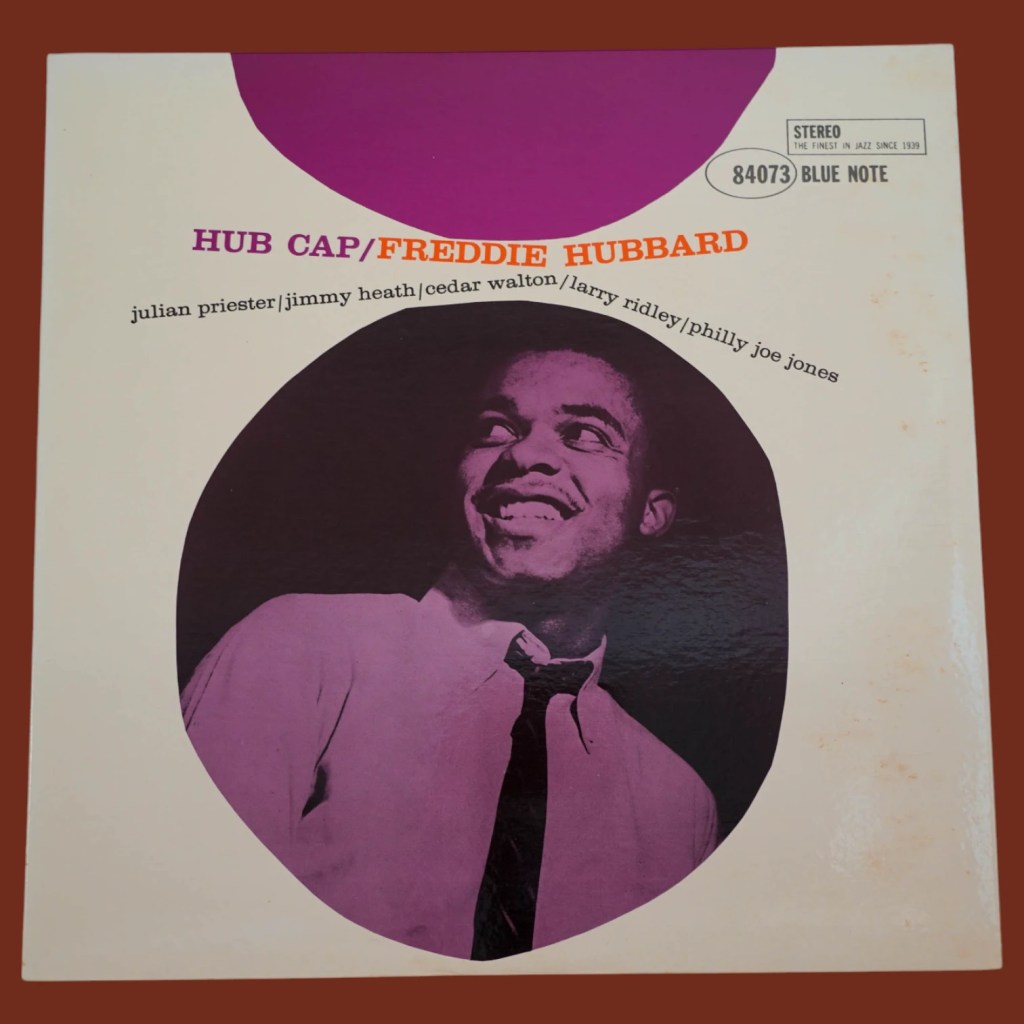 Freddie Hubbard - Hub Cap