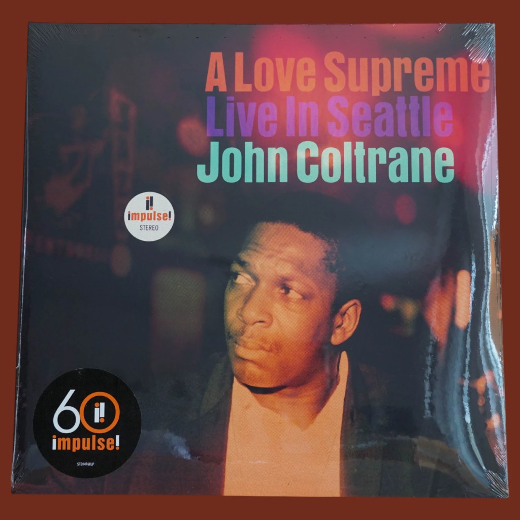 John Coltrane - A Love Supreme: Live In Seattle