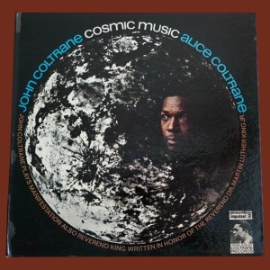 John Coltrane, Alice Coltrane - Cosmic Music - Image 1