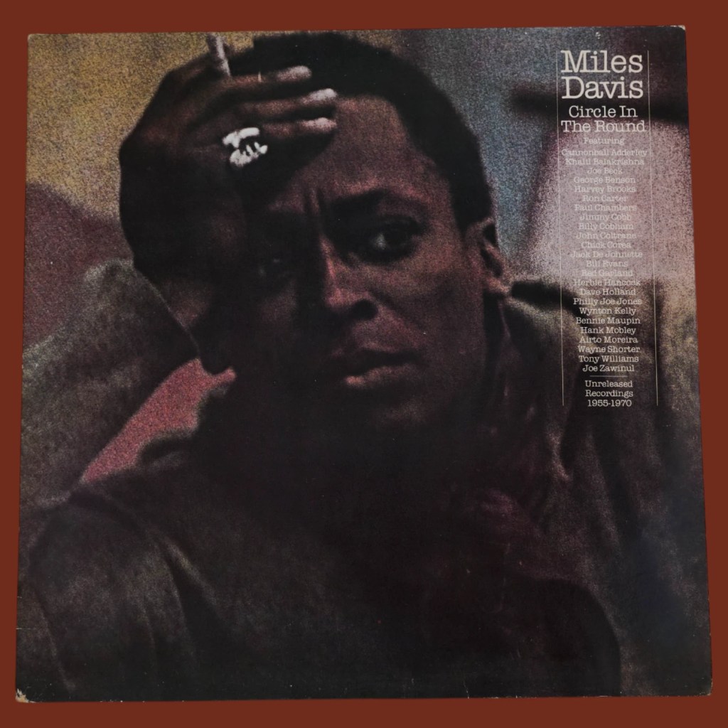 Miles Davis - Circle In The Round