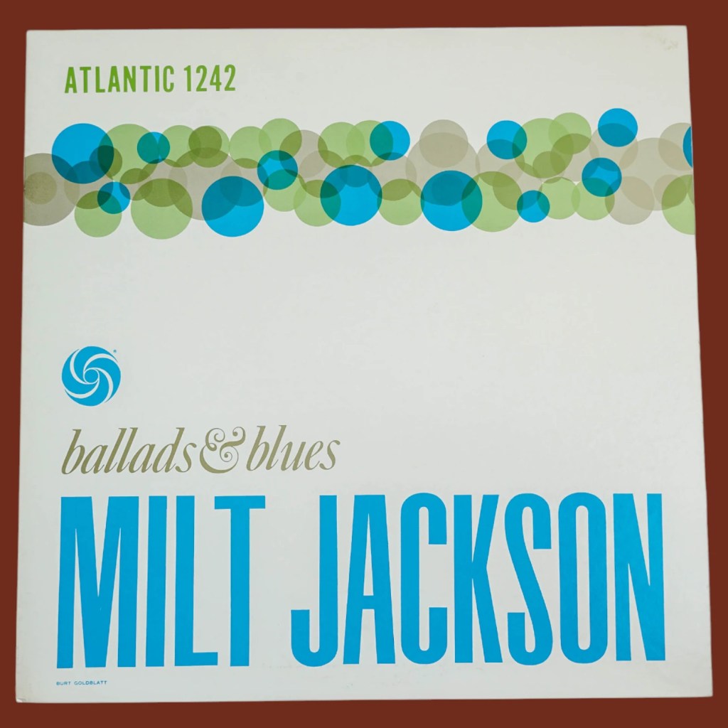 Milt Jackson - Ballads & Blues