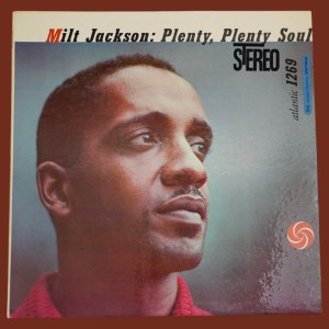 Milt Jackson - Plenty, Plenty Soul - Image 1