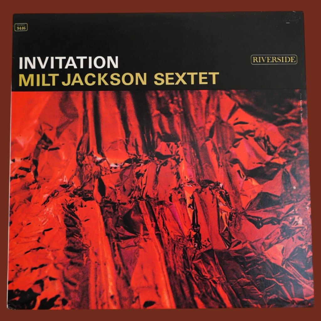 Milt Jackson Sextet - Invitation