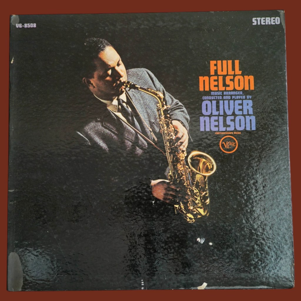 Oliver Nelson - Full Nelson