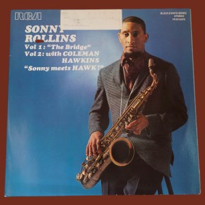 Sonny Rollins - Vol 1: "The Bridge" / Vol 2: With Coleman Hawkins "Sonny Meets Hawk!" - Image 1
