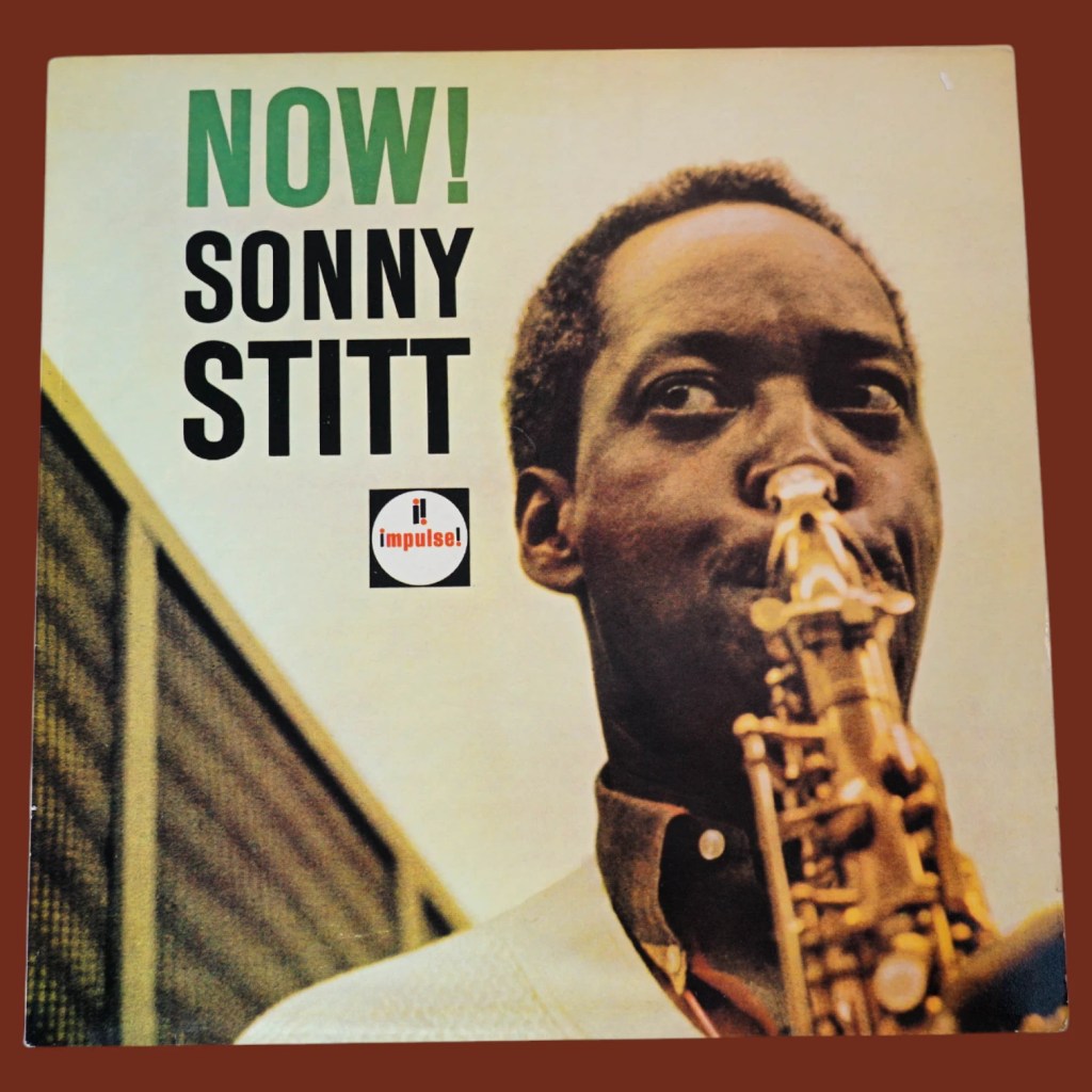 Sonny Stitt - Now!