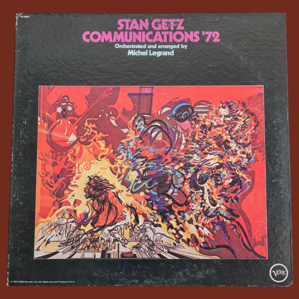Stan Getz - Communications '72