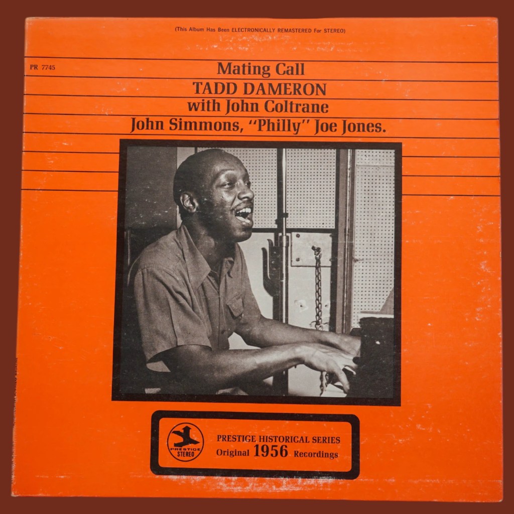 Tadd Dameron With John Coltrane, John Simmons, "Philly" Joe Jones - Mating Call