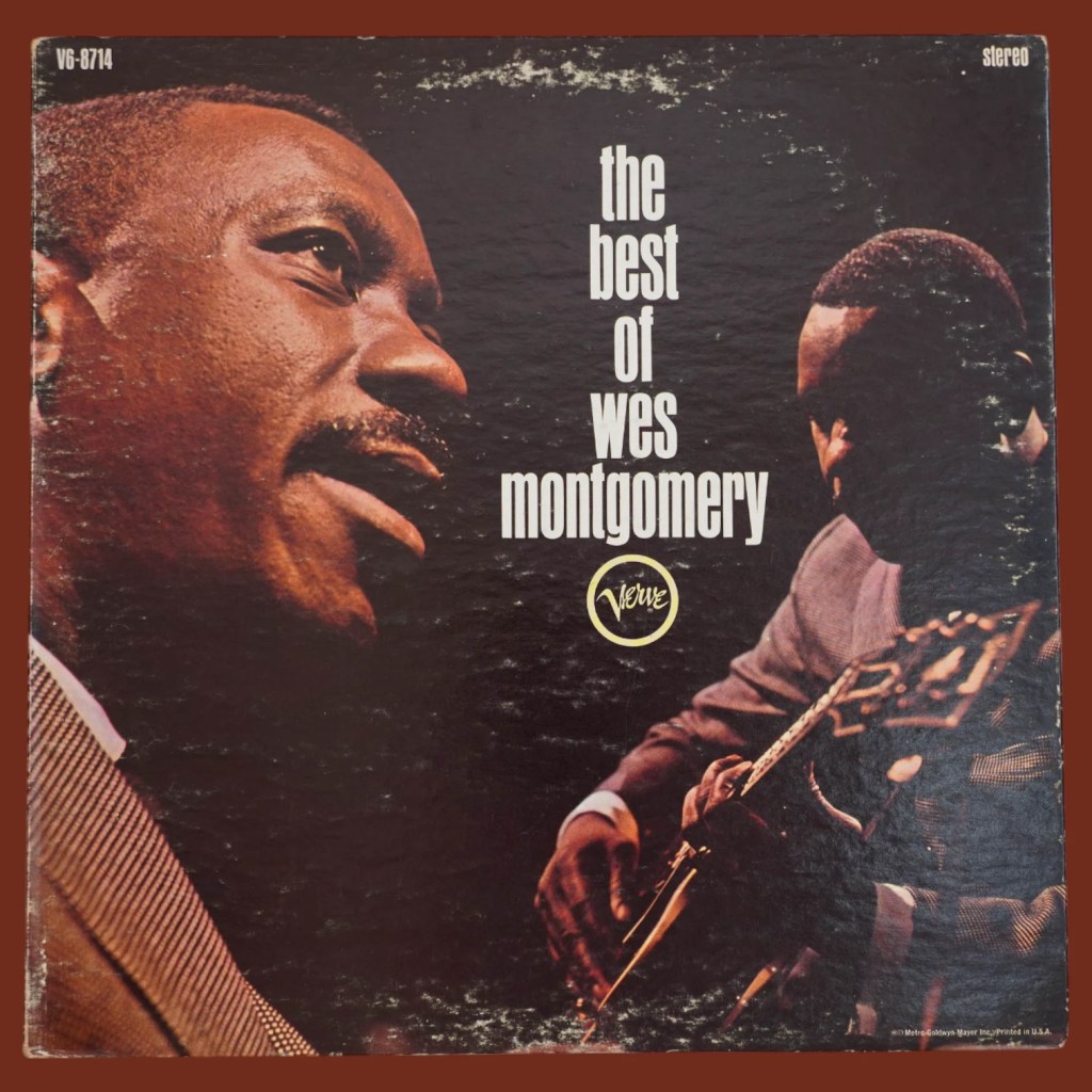 Wes Montgomery - The Best Of Wes Montgomery