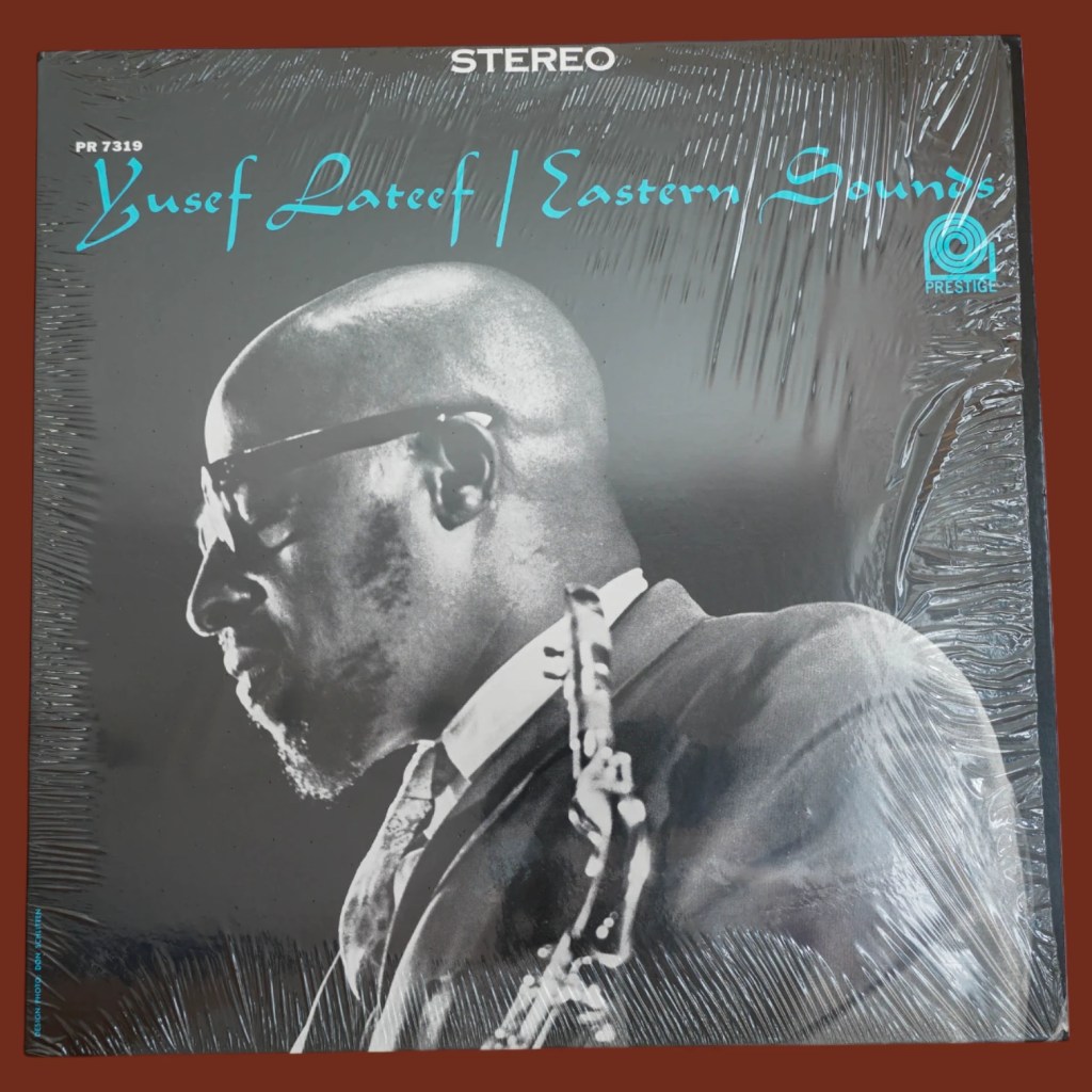 Yusef Lateef - Eastern Sounds
