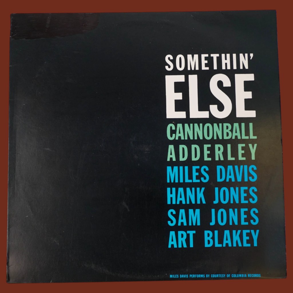 Cannonball Adderley - Somethin' Else
