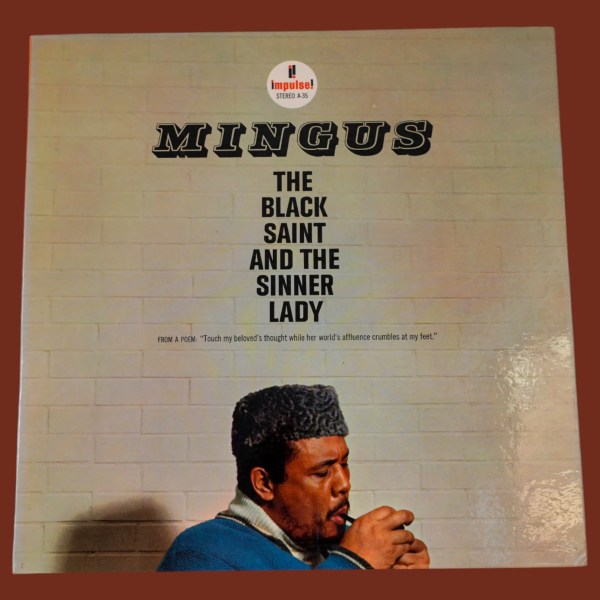 Charles Mingus - The Black Saint And The Sinner Lady