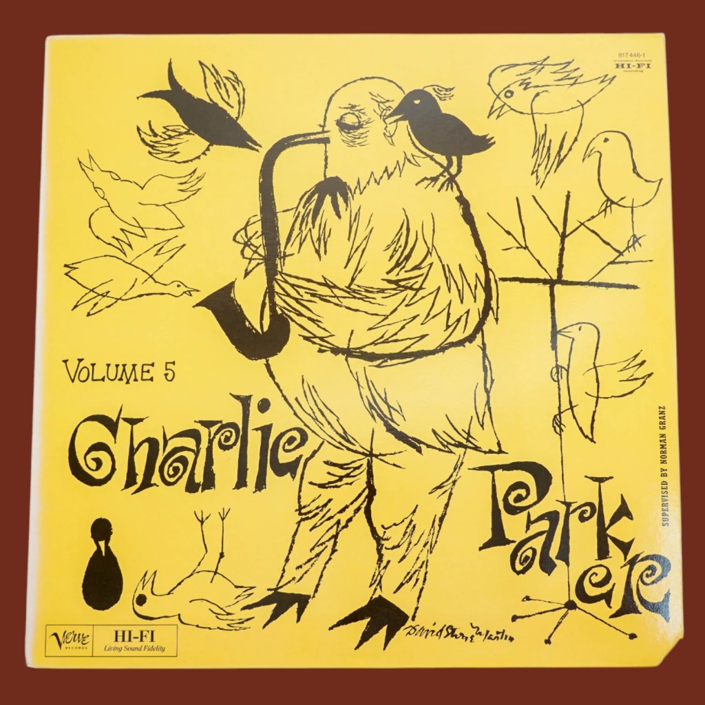 Charlie Parker - Bird On Verve - Volume 5