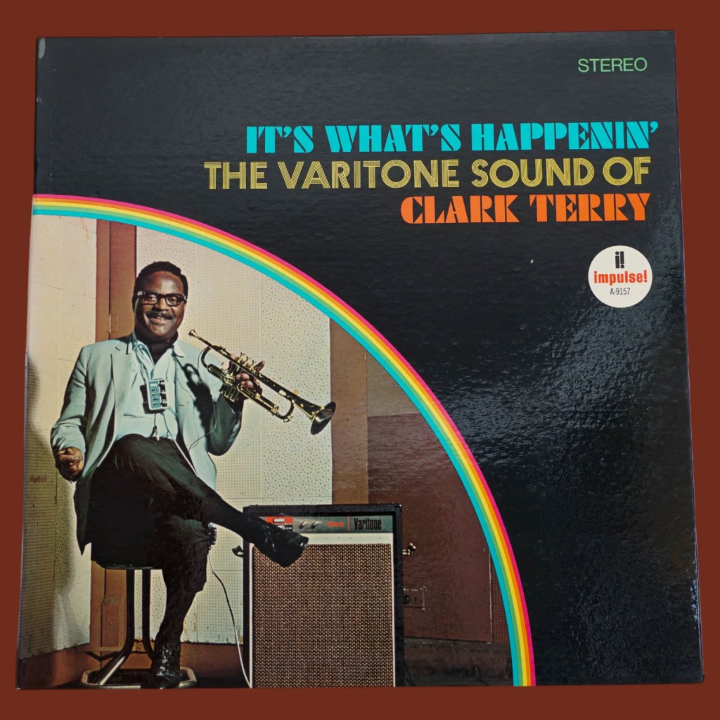 Clark Terry - It's What's Happenin'