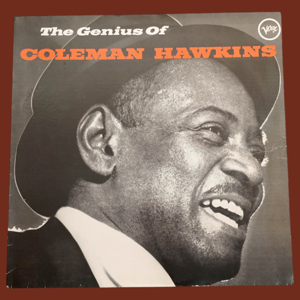 Coleman Hawkins - The Genius Of Coleman Hawkins