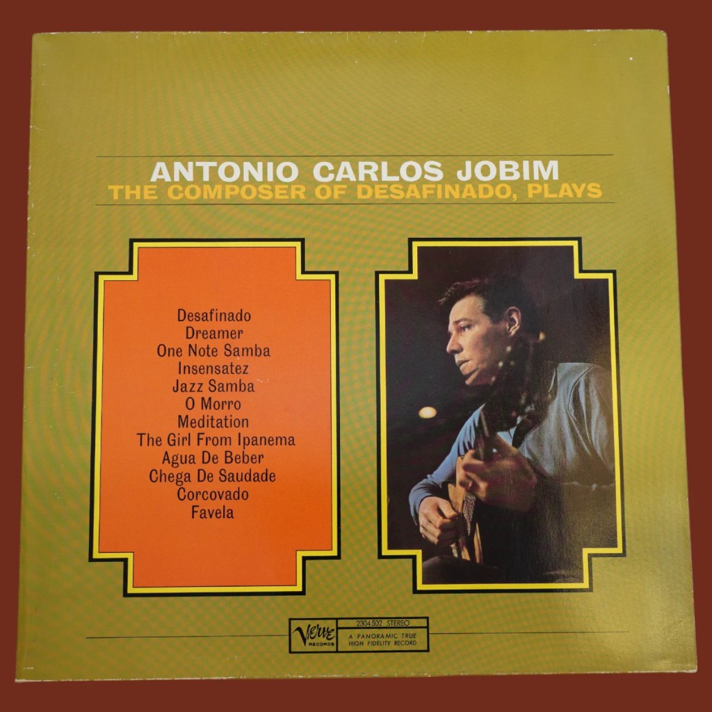 Antonio Carlos Jobim - The Composer Of Desafinado, Plays